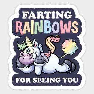 Farting Rainbows For Seeing You Sticker